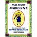 Mad about Madeline: The Complete Tales