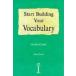 Build Your Vocabulary Start Building Your Vocabulary (96 pp)