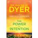 The Power of Intention