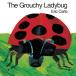 The Grouchy Ladybug: A Classic Bug Story About Attitude and Apologies for C