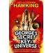 George's Secret Key to the Universe