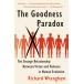 The Goodness Paradox: The Strange Relationship Between Virtue and Violence