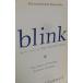 Blink: The Power of Thinking Without Thinking