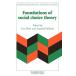 Foundations of Social Choice Theory (Studies in Rationality and Social Chan
