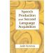 Speech Production and Second Language Acquisition (Cognitive Science and Se