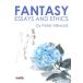 FANTASY - ESSAYS AND ETHICS|Peter Milward