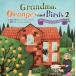 Grandma,Oranges and Birds английская версия [... san .mi can . маленькая птица ..2] 2/ гора внутри .../ хвост .../ ребенок / книга с картинками 