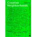Creative Neighborhoods. окружающая среда . новый общество ..../ Yokohama страна . университет университет . строительство город school *Y-GSA~/. документ .