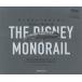  Disney mono rail dream .. image power . future .../ Jeff * car ti/ Vanessa * handle to/ paul (pole) *woru ski 