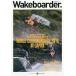 Wakeboarder. 10(2018AUTUMN)