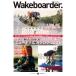 Wakeboarder. 19(2020WINTER)