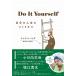 Do It Yourself собственный. жизнь. создание ../ Michael *kida