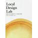 Local Design Lab регион поэтому. ..* строительство . дизайн делать изучение .. траектория / Сугимото . документ / Сугимото . документ изучение .*SLAB/ Сугимото . документ изучение . иметь .