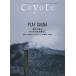 Coyote MAGAZINE FOR NEW TRAVELERS No.73(2021Spring)