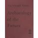 TSUYOSHI TANE Archaeology of the Future будущее. память 2 рисовое поле корень Gou строительство сборник произведений / рисовое поле корень Gou 