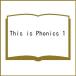 This is Phonics 1