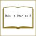 This is Phonics 2