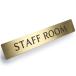 Black Box Buzz латунь дверная табличка [ STAFF ROOM ] штат служащих салон 12cm x 2cm