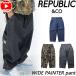 23-24 REPUBLIC &CO/リパブリック WIDE PAINTER pant メンズ レディース ワイドペインターパンツ スノーボードウェア スノーウェアー 2024 予約商品