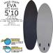 ���[ �������� EVA �\�t�g�{�[�h 3�t�B���t�� �V�iWAX���X (WAX�h��Ȃ��Ă�OK) EVA�\�t�g�{�[�h5.10 (177.8cm�~54.6cm�~6.5cm �e��36.37L)