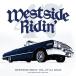 DJ COUZ / Westside Ridin' Vol.47 [CD]