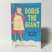 Doris the Giant( иностранная книга : английская версия б/у )* разделение есть 