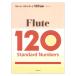  флейта * стандартный 120 сборник no. 2 версия все музыка . выпускать фирма 