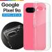 Google Pixel 9a ������  ���ꥢ ���ޥۥ����� �ϡ��ɥ����� Ʃ�� ���ꥢ������ Pixel9a ̵�� ����ץ� �������� �ԥ����� ���� ����