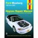 обслуживание manual HAYNES разделение nz94-04 год FORD Ford Mustang английский язык сервисная книжка DIY ремонт техническое обслуживание ремонт manual 
