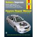  обслуживание manual HAYNES разделение nz02-14 год Impreza WRX USDM Северная Америка specification US specification английский язык сервисная книжка DIY ремонт техническое обслуживание ремонт manual 
