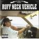 RUFF NECK VEHICLE прокат б/у CD кейс нет 