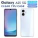 Galaxy A25 кейс мягкий чехол покрытие прозрачный TPU прозрачный Galaxy A25 5G SC-53F SCG33 SM-A253Z смартфон кейс смартфон покрытие Galaxy A25