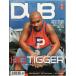 ڥ֥ޥ USǡ No.16 DUB Magazine USA Big Tigger ͢ ưֻ ӥåƥ 饤ե 饰奢꡼ ޥ ५