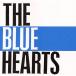 優良配送 CD THE BLUE HEARTS ザ・ブルーハーツ PR