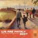 We Are Family 2007 (Bonus Dvd)