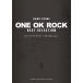 BAND SCORE ONE OK ROCK BEST SELECTION 1st[zeitakbyou]~7th[35xxxv]