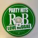 PARTY HITS R&amp;B -LOVE REGGAE-| Inter National ~ Reggae ~