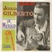 JOAO GILBERTO / EN MEXICO ( original record )
