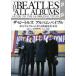  The * Beatles альбом *ba Eve ru оригинал альбом все 14 произведение полное руководство взрослый блокировка!/ сборник f ром * Be / ответственность редактирование широкий рисовое поле ../..