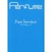 Fan Service TV Bros. 2 Perfume/ работа 