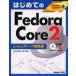  впервые .. Fedora Core 2 Linux сервер сооружение сборник I чай форсирование / работа 