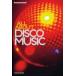 ALL ABOUT DISCO MUSIC