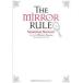 THE MIRROR RULE [ зеркало. закон .]. английский язык . читать Noguchi ../ работа судно Цу ./... прекрасный .* Mark s/ перевод 