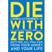 DIE�@WITH�@ZERO�@�l�����L���ɂȂ肷���鋆�ɂ̃��[���@�r���E�p�[�L���X/���@�����C/��