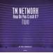 TM NETWORK How Do You Crash It? AFTER PAMPHLET two