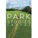 PARK STUDIES парк. возможность Ishikawa первый / работа 