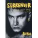 SURRENDER 40. ., один. история BONO/ работа ..../ перевод Sato . сырой / перевод 