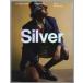 Silver N°15(2022Spring) Fashion Issue Hello!New Classic
