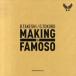 MAKING OF FAMOSO B.TAKESHI/G.TOKORO B.TAKESHI G.TOKORO