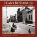  зарубежная запись VARIOUS / I CAN*T BE SATISFIED 2 [CD]